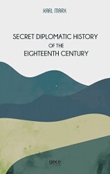 Secret Diplomatic History Of The Eighteenth Century - Gece Kitaplığı