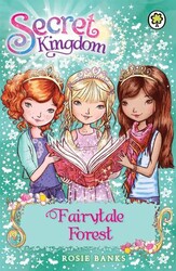 Secret Kingdom: Fairyrale Forest - Orchard Books