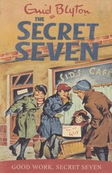 Secret Seven: Good Work Secret Seven: Book 6 - Hodder Books