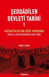 Şeddadiler Devleti Tarihi I - Nubihar Yayınları