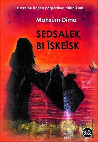 Sedsalek Bi İskeisk - Na Yayınları