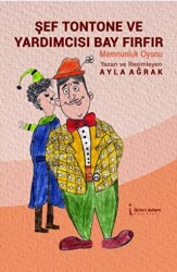 Şef Tontone Ve Yardımcısı Bay Fırfır - İkinci Adam Yayınları