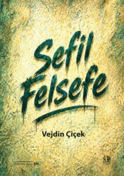 Sefil Felsefe - Pikaresk Yayınevi