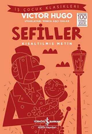 Sefiller Kısaltılmış Metin - İş Bankası Kültür Yayınları