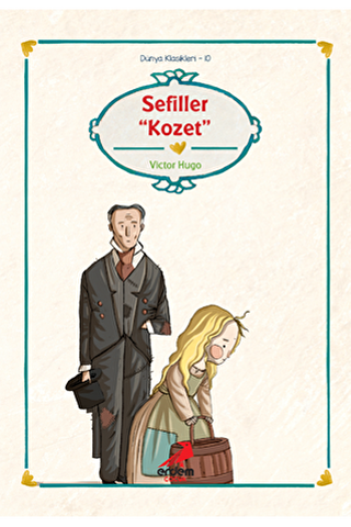Sefiller - Kozet - Erdem Çocuk