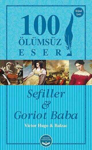 Sefiller ve Goriot Baba - 100 Ölümsüz Eser