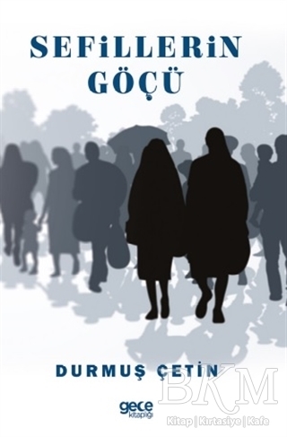 Sefillerin Göçü - 1