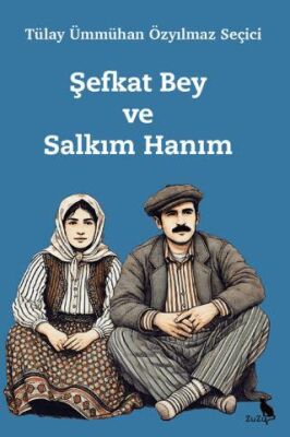 Şefkat Bey ve Salkım Hanım - 1