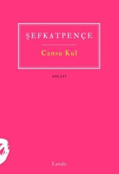 Şefkatpençe - Lando Yayınları