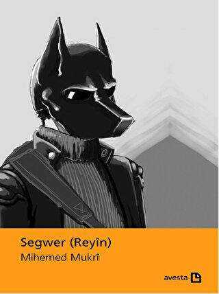 Segwer Reyin - Avesta Yayınları