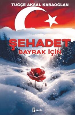 Şehadet - Bayrak İçin - 1