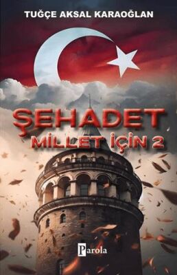 Şehadet Millet İçin 2 - 1