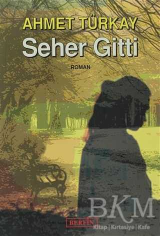 Seher Gitti - Berfin Yayınları