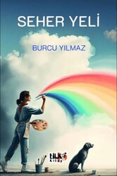 Seher Yeli - Tilki Kitap