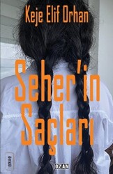 Seher’in Saçları - Ozan Yayıncılık