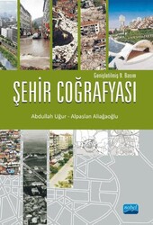 Şehir Coğrafyası - Nobel Akademik Yayıncılık