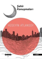 Şehir Konuşmaları - Hece Yayınları
