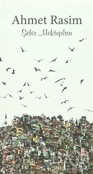 ŞEHİR MEKTUPLARI - 1
