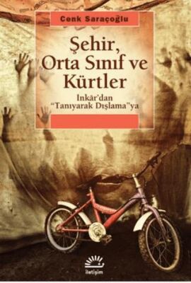 Şehir, Orta Sınıf ve Kürtler - 1