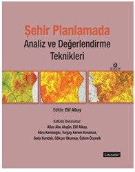 Şehir Planlamada Analiz ve Değerlendirme Teknikleri - Literatür Yayıncılık