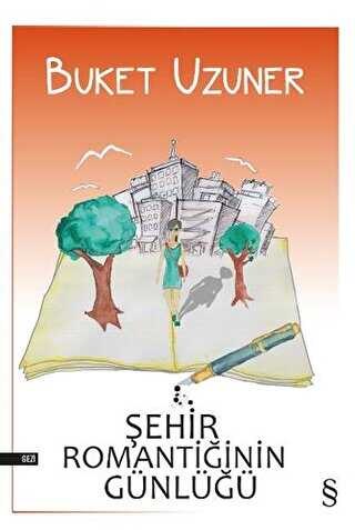 Şehir Romantiğinin Günlüğü - EVEREST YAYINLARI