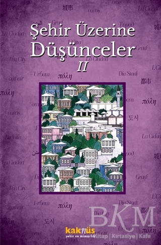 Şehir Üzerine Düşünceler 2 - Kaknüs Yayınları