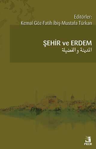 Şehir ve Erdem - Fecr Yayınları