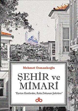 Şehir ve Mimari - Dünya Bizim Kitaplığı