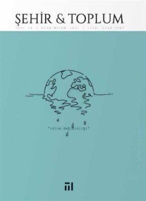 Şehir ve Toplum Sayı: 18 Ocak - Nisan 2021 - 1