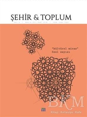 Şehir ve Toplum Sayı: 9 Aralık 2017 - Mart 2018 - 1