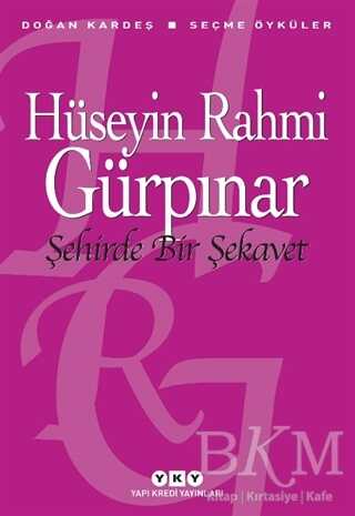 Şehirde Bir Şekavet - Seçme Öyküler - 1
