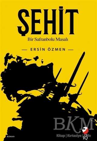 Şehit - IQ Kültür Sanat Yayıncılık