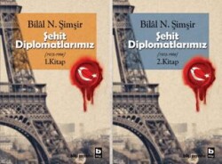 Şehit Diplomatlarımız 1973-1994 2 Cilt Takım - Bilgi Yayınevi