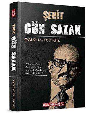 Şehit Gün Sazak - Bilgeoğuz Yayınları