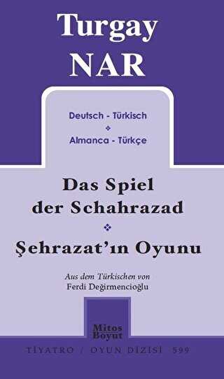 Şehrazat`ın Oyunu - Das Spiel der Schahrazad Almanca-Türkçe