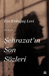 Şehrazat`ın Son Sözleri - Kafka Kitap