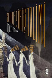 Şehre Giriş Talimi - Mavi Gök Yayınları