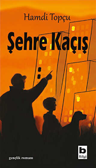 Şehre Kaçış - Bilgi Yayınevi