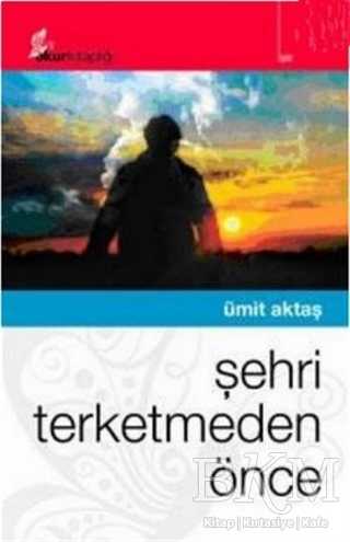 Şehri Terketmeden Önce - Okur Kitaplığı
