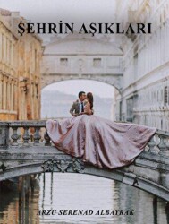 Şehrin Aşıkları - Sokak Kitapları Yayınları