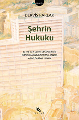 Şehrin Hukuku - 1