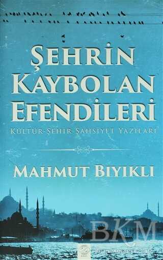 Şehrin Kaybolan Efendileri - Post Yayınevi