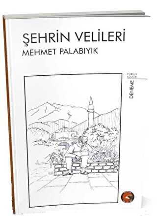 Şehrin Velileri - Porsuk Kültür Yayıncılık