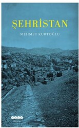 Şehristan - Hece Yayınları