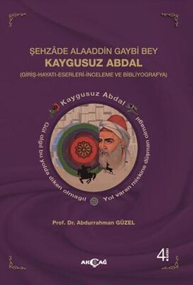 Şehzade Alaaddin Gaybi Bey Kaygusuz Abdal - 1