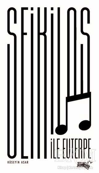 Seikilos ile Euterpe - Sınırsız Kitap