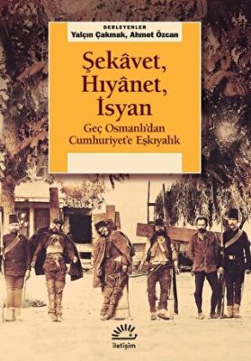 Şekavet, Hıyanet, İsyan - 1