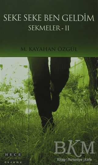 Seke Seke Ben Geldim - Sekmeler 2 - Hece Yayınları
