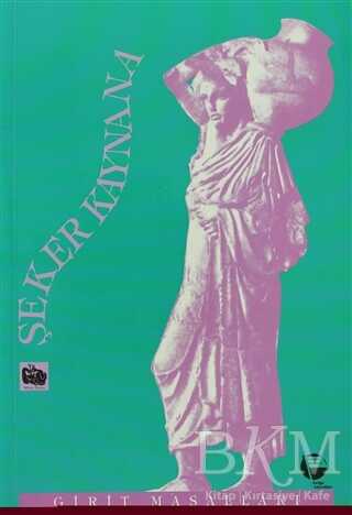 Şeker Kaynana Girit Masalları - Belge Yayınları