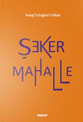 Şeker Mahalle - 1